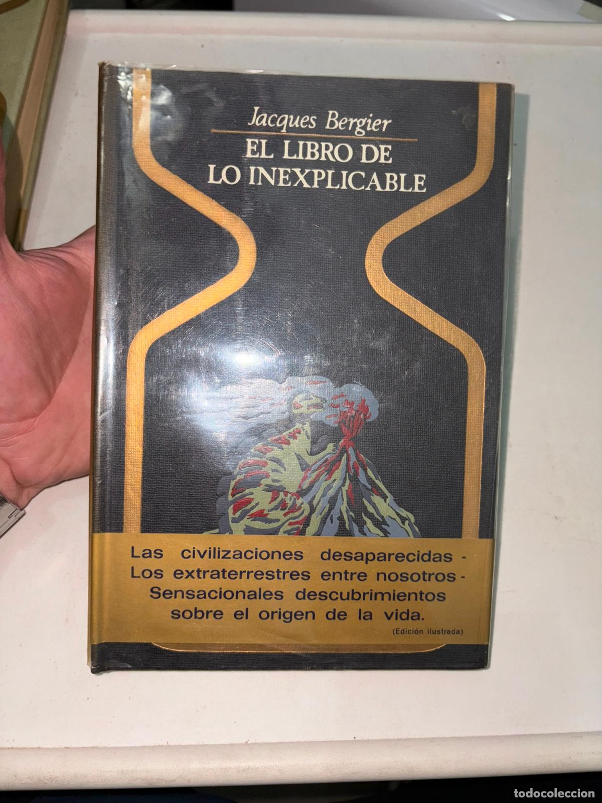 Libros de segunda mano: OTROS MUNDOS - JACQUES BERGIER : EL LIBRO DE LO INEXPLICABLE