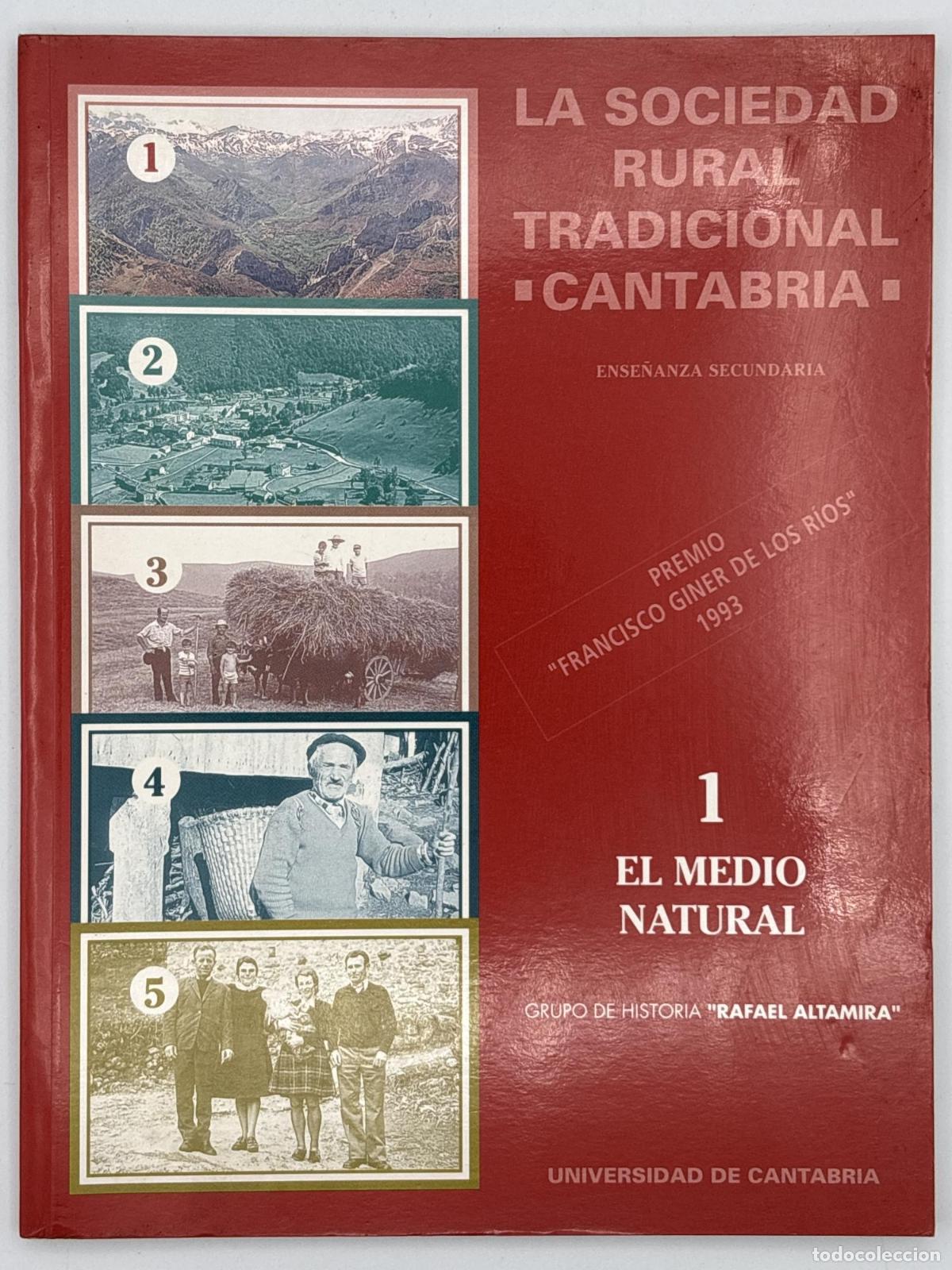 Libros de segunda mano: La sociedad rural tradicional, Cantabria. 1 El medio natural -