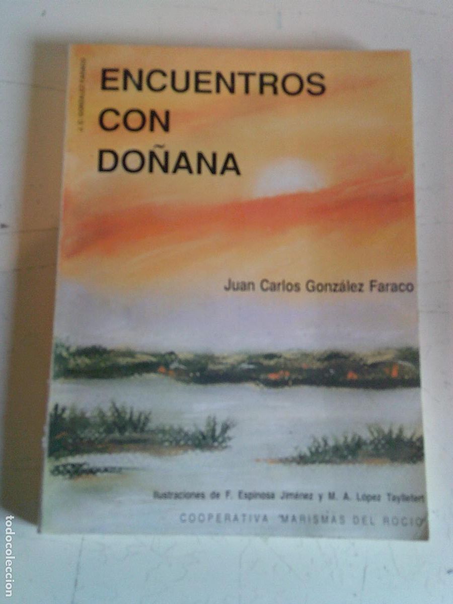 Libros de segunda mano: Encuentros con Do&ntilde;anaJuan Carlos Gonzalez Paraco Programa de educaci&oacute;n Ambiental