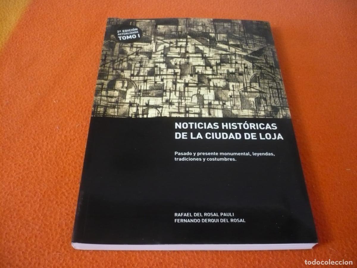 Libros de segunda mano: NOTICIAS HISTORICAS DE LA CIUDAD DE LOJA I ( PAULI ) 2005 GRANADA LEYENDAS TRADICIONES COSTUMBRES