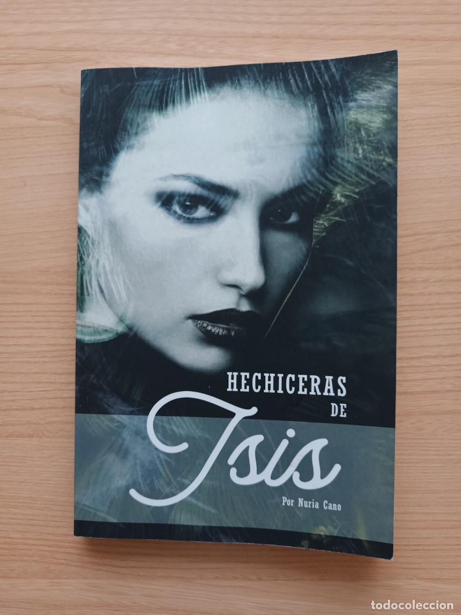 Libros de segunda mano: Hechiceras de Isis - Nuria Cano