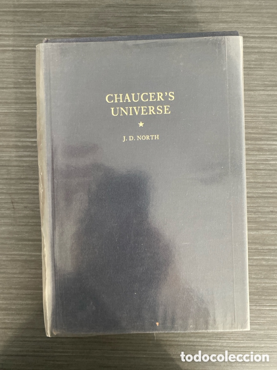 Gebrauchte B&uuml;cher: Chaucer&rsquo;s Universe. J.D. North .Clarendon Press / Oxford University Press. 1988