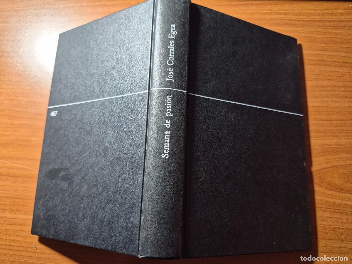 Libros de segunda mano: Semana de Pasi&oacute;n. Jos&eacute; Corrales Egea
