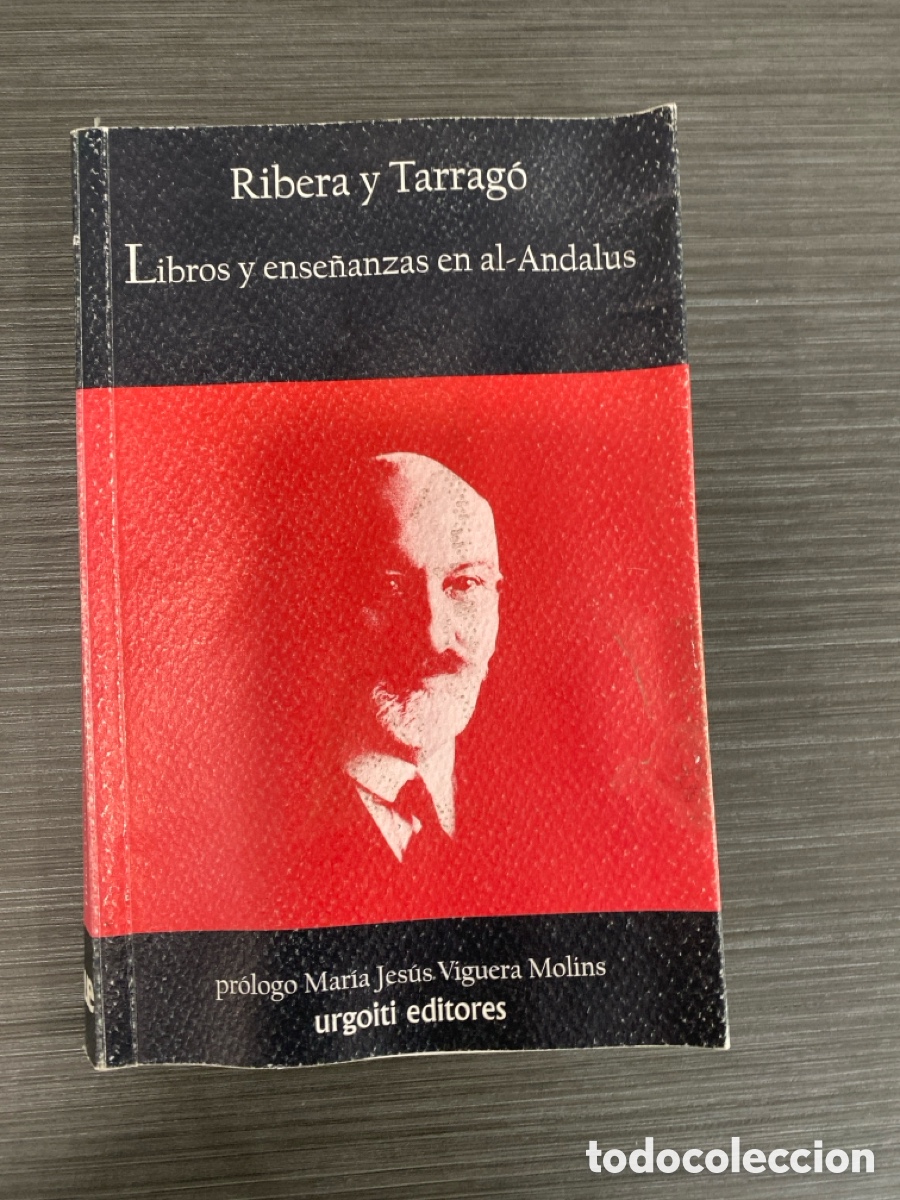 Libros de segunda mano: Libros y ense&ntilde;anza en al-Andalus. Juli&aacute;n Ribera y Tarrag&oacute;. Urgoiti Editores . 2008