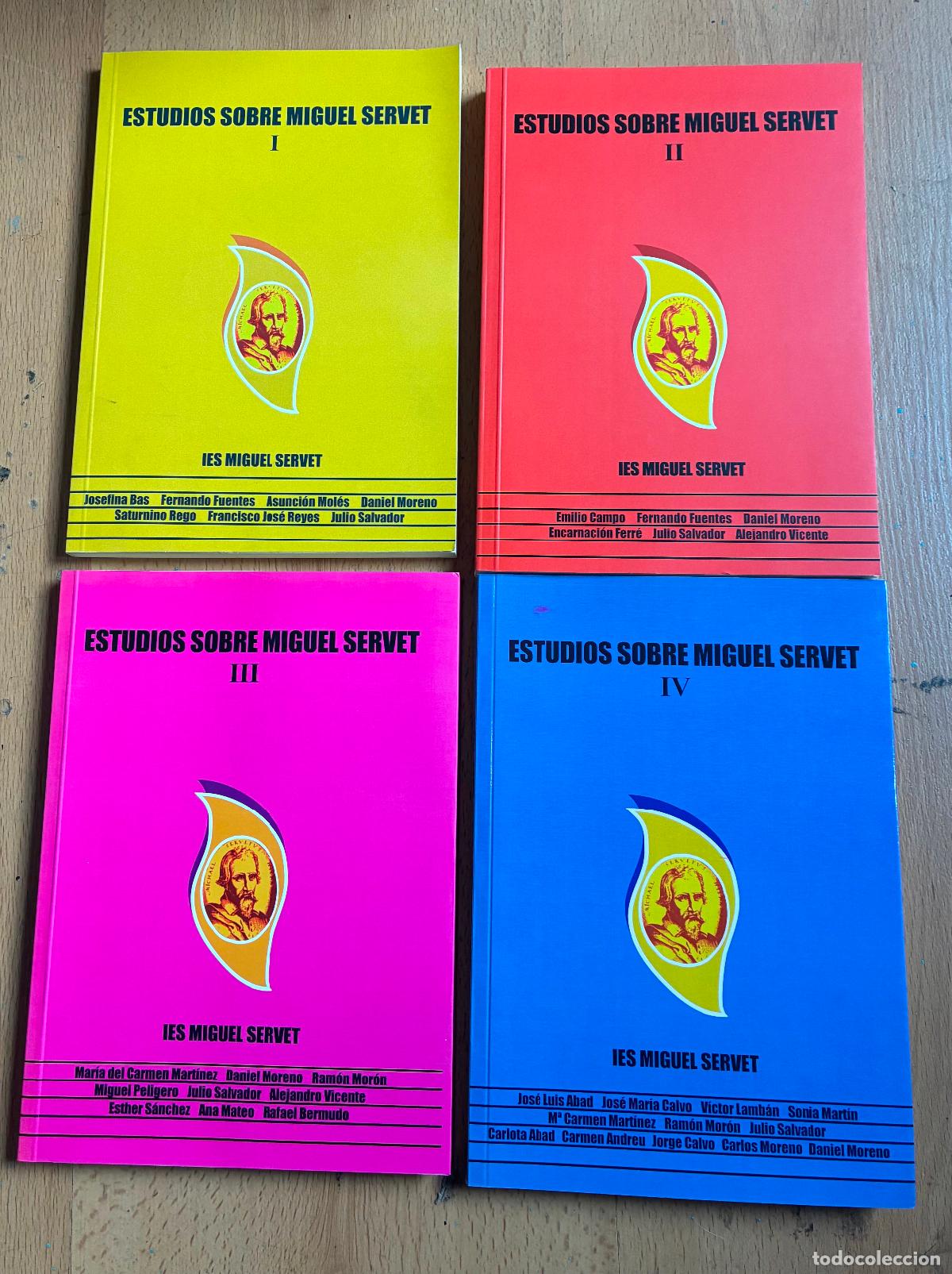 Libros de segunda mano: ESTUDIOS SOBRE MIGUELSERVET, 4 VOLUMENES