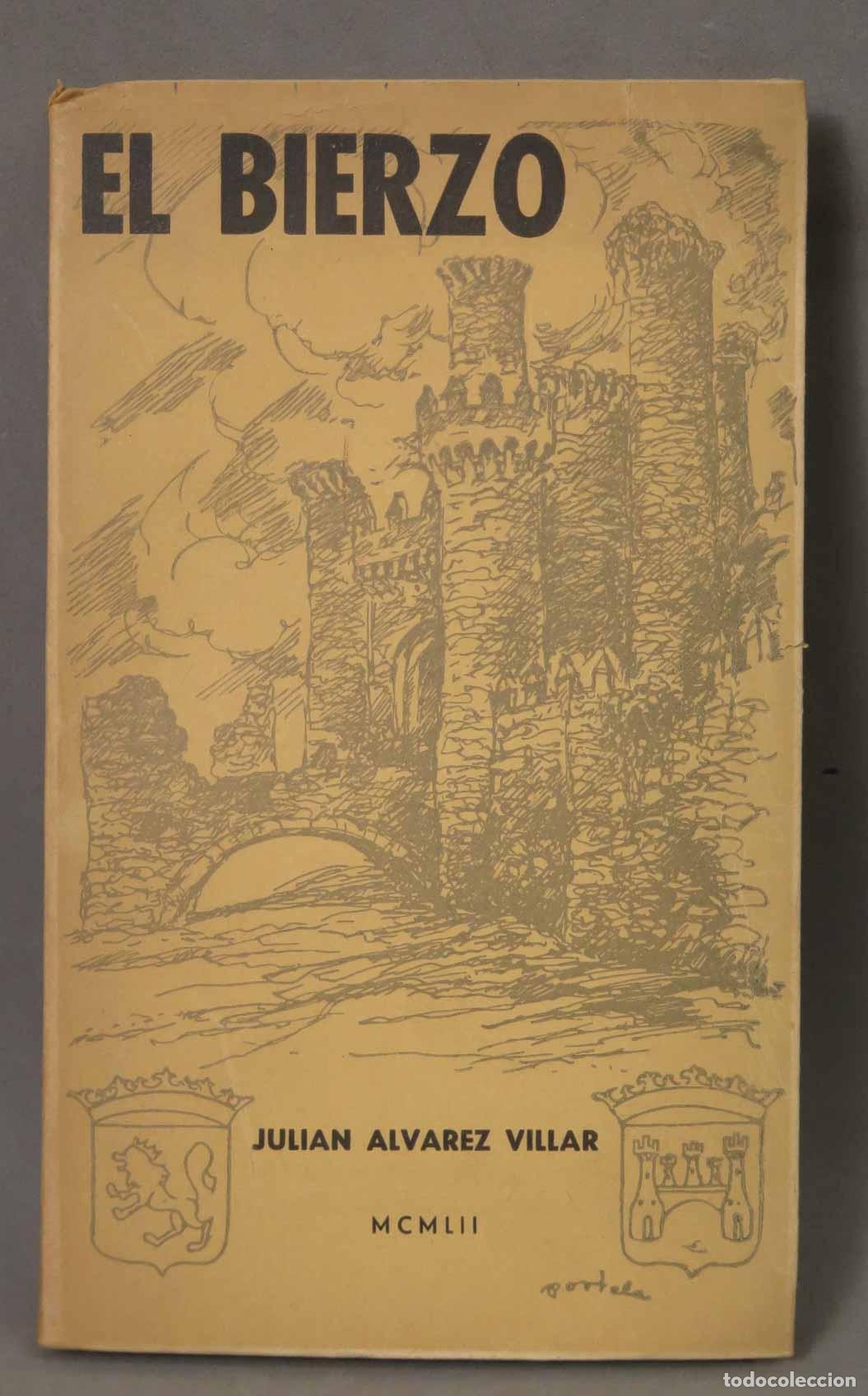 Libros de segunda mano: El Bierzo - Juli&aacute;n &Aacute;lvarez Villar