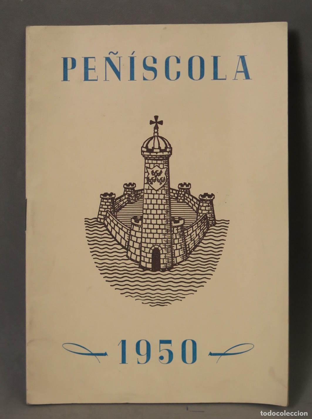 Libros de segunda mano: Programa Oficial de las Fiestas de Pe&ntilde;&iacute;scola - Ntra. Sra. de la Ermitana - 1950