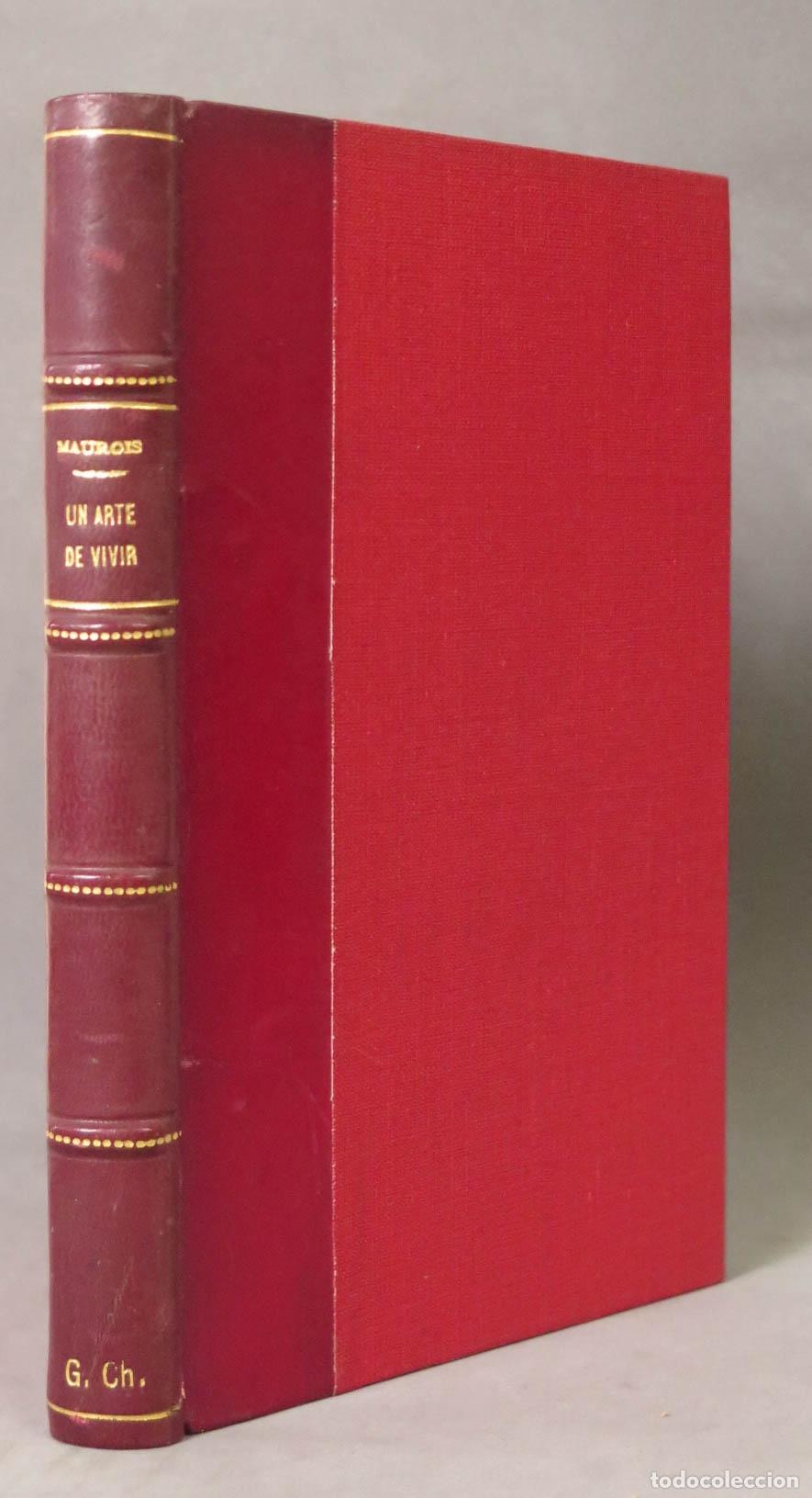 Libros de segunda mano: Un arte de vivir - Andr&eacute; Maurois - Sociedad General Espa&ntilde;ola de Librer&iacute;a