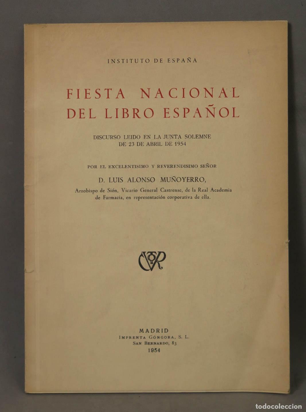 Libros de segunda mano: Fiesta Nacional del Libro Espa&ntilde;ol - Luis Alonso Mu&ntilde;oyerro - Imprenta G&oacute;ngora