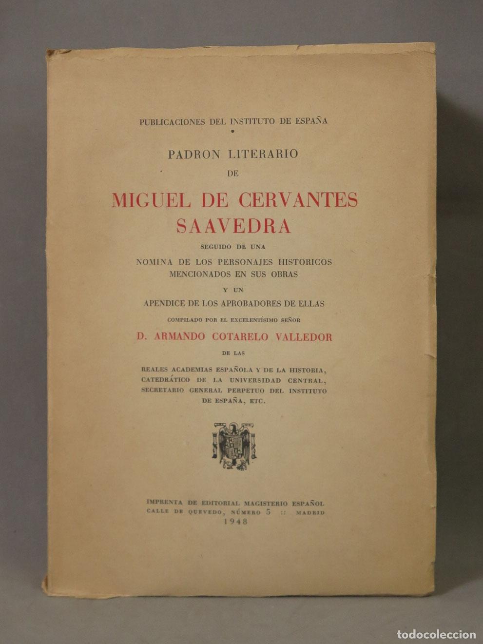 Libros de segunda mano: Padr&oacute;n literario de Miguel de Cervantes Saavedra - Armando Cotarelo Valledor - Editorial Magisterio