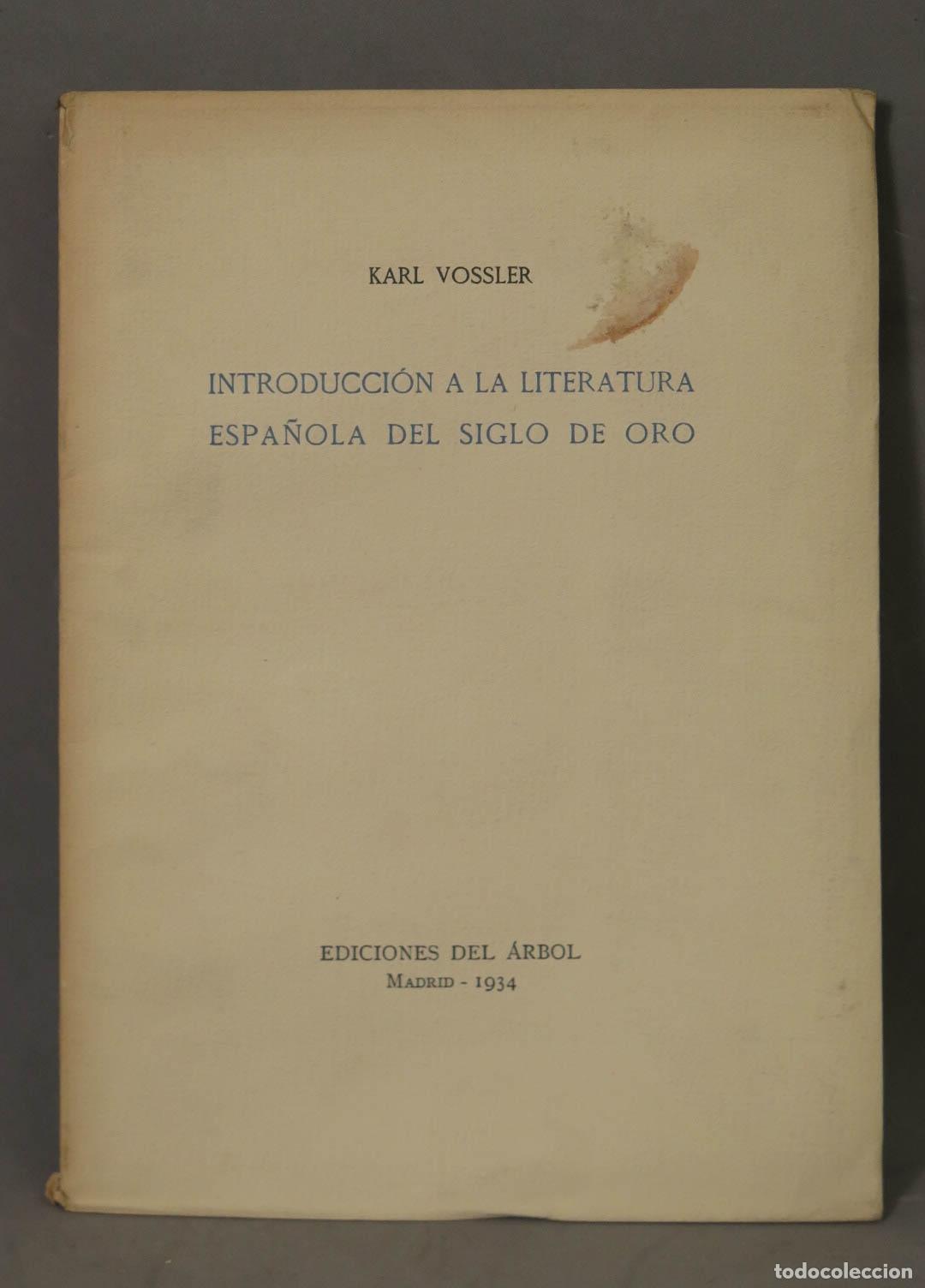 Libros de segunda mano: Introducci&oacute;n a la literatura espa&ntilde;ola del Siglo de Oro - Karl Vossler - Ediciones del &Aacute;rbol