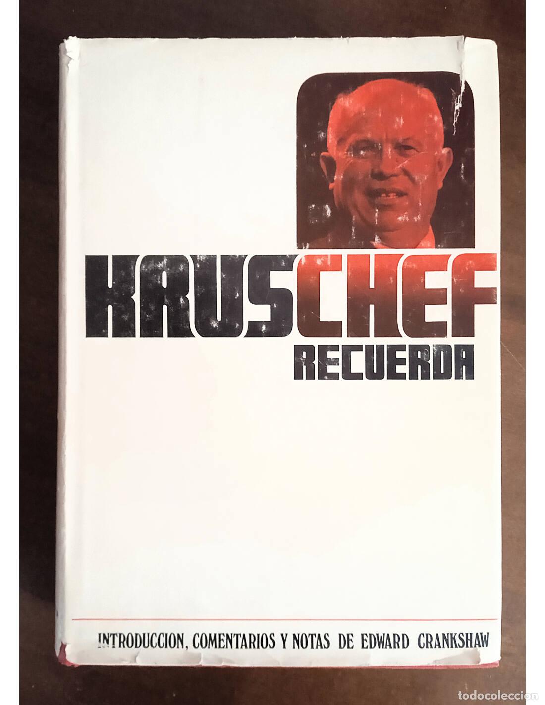 Libros de segunda mano: KRUSCHEF RECUERDA. KRUSCHEF, Nikita. Ediciones Prensa Espa&ntilde;ola - Santillana. 1970.