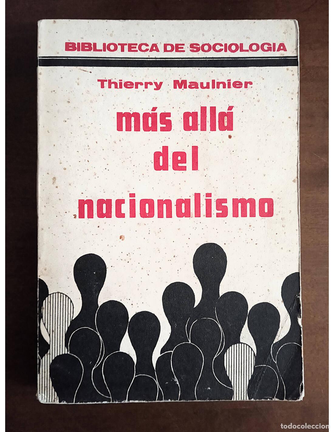 Libros de segunda mano: M&Aacute;S ALL&Aacute; DEL NACIONALISMO. MAULNIER, Thierry. Ediciones Efec&eacute;. 1973.