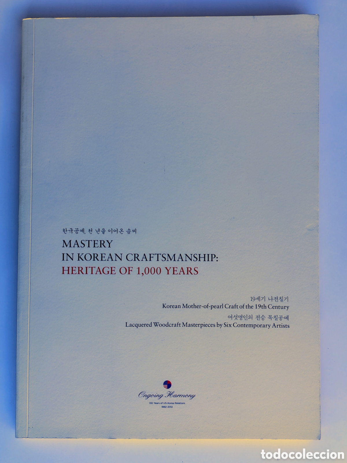 Libros de segunda mano: Mastery in Korean Craftsmanship. Heritage of 1000 Years