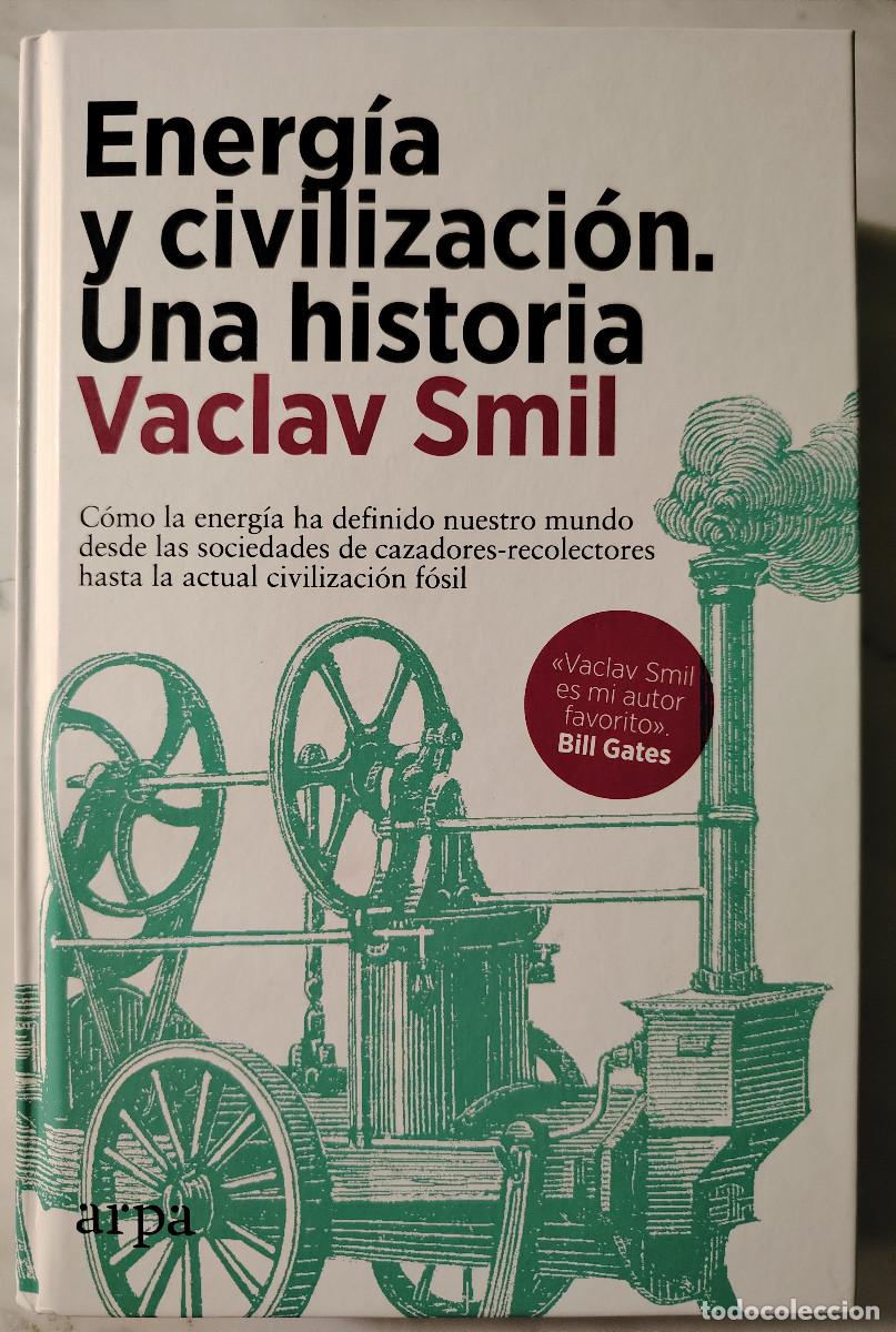 Libros de segunda mano: Energ&iacute;a y civilizaci&oacute;n. Una historia (Vaclav Smil)