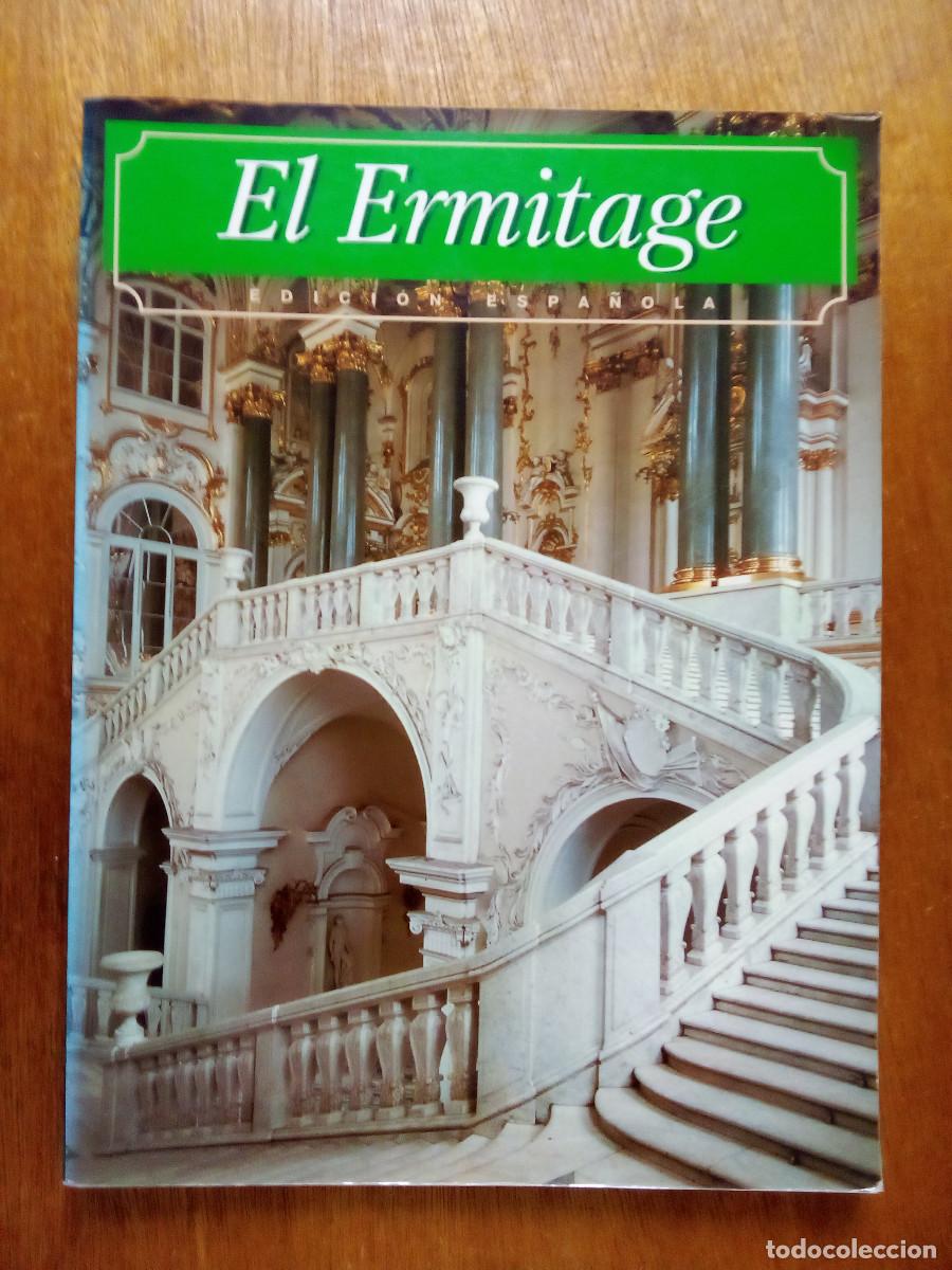 Libros de segunda mano: EL ERMITAGE, EDICION ESPA&Ntilde;OLA, MUSEO DE BELLAS ARTES DE SAN PETERSBURGO