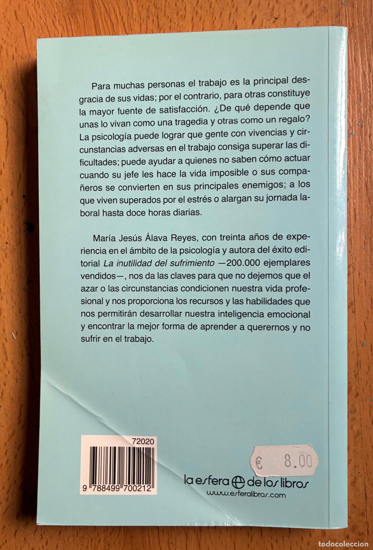 Libros de segunda mano: TRABAJAR SIN SUFRIR, Maria Jesus Alava Reyes - Foto 2