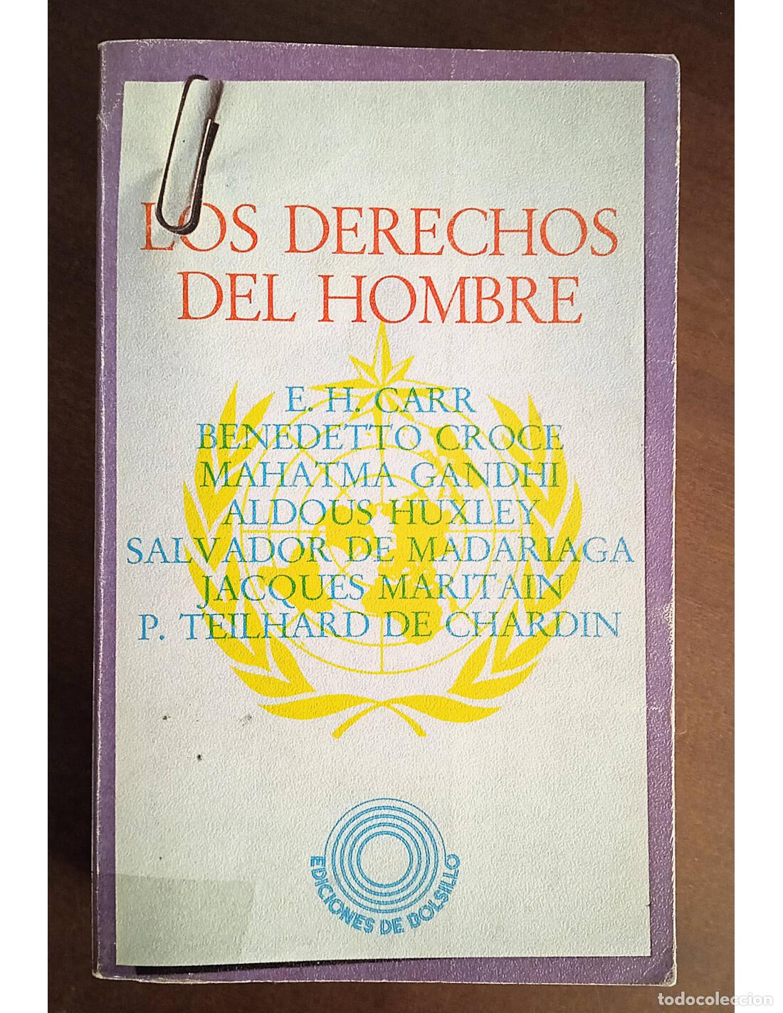 Libros de segunda mano: LOS DERECHOS DEL HOMBRE. CARR, E.H., CROCE, Benedetto, GANDHI, Mahatma et al.. Editorial Laia. 1976.