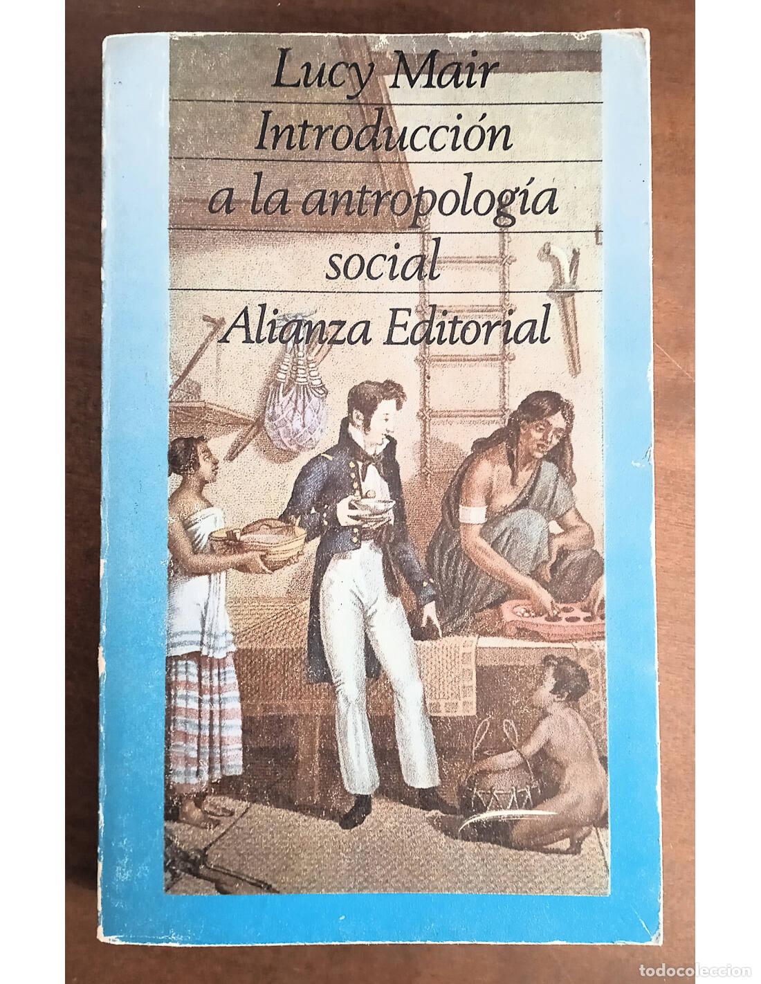Libros de segunda mano: INTRODUCCI&Oacute;N A LA ANTROPOLOG&Iacute;A SOCIAL. MAIR, Lucy. Editorial Alianza. 1970.