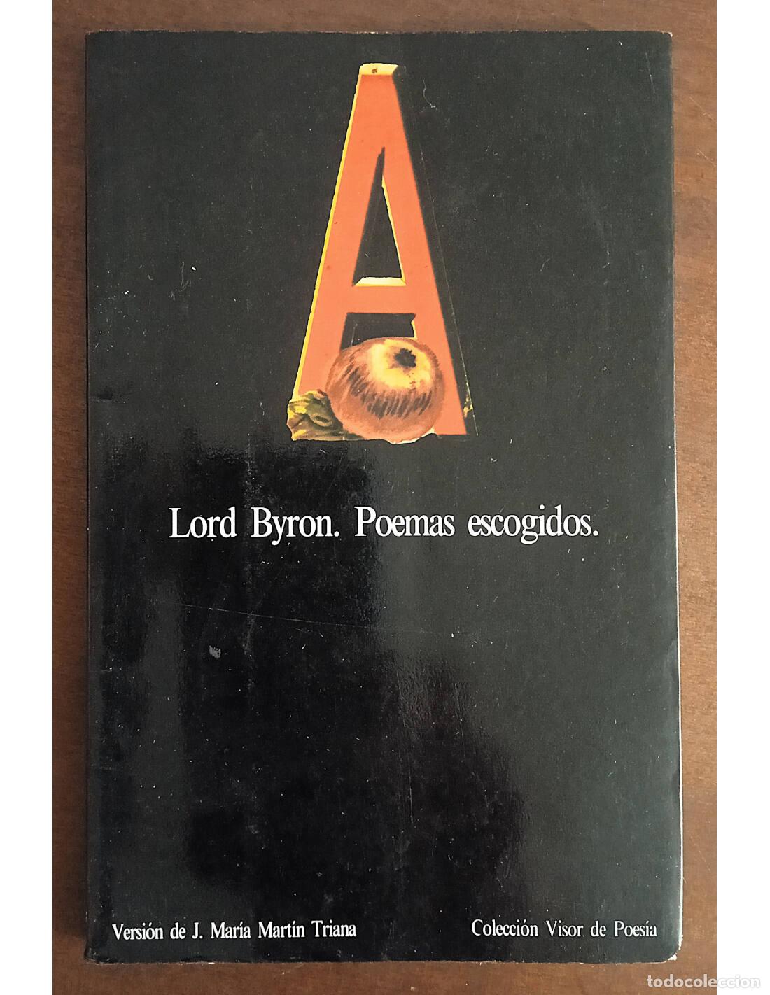 Libros de segunda mano: POEMAS ESCOGIDOS. LORD BYRON (BYRON, George Gordon). Editorial Visor Libros. 1997.