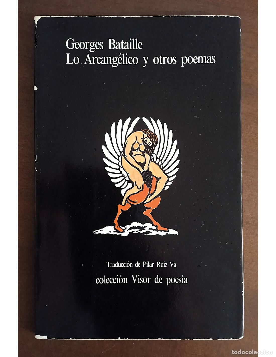 Libros de segunda mano: LO ARCANG&Eacute;LICO Y OTROS POEMAS. BATAILLE, Georges. Editorial Visor Libros. 1982.