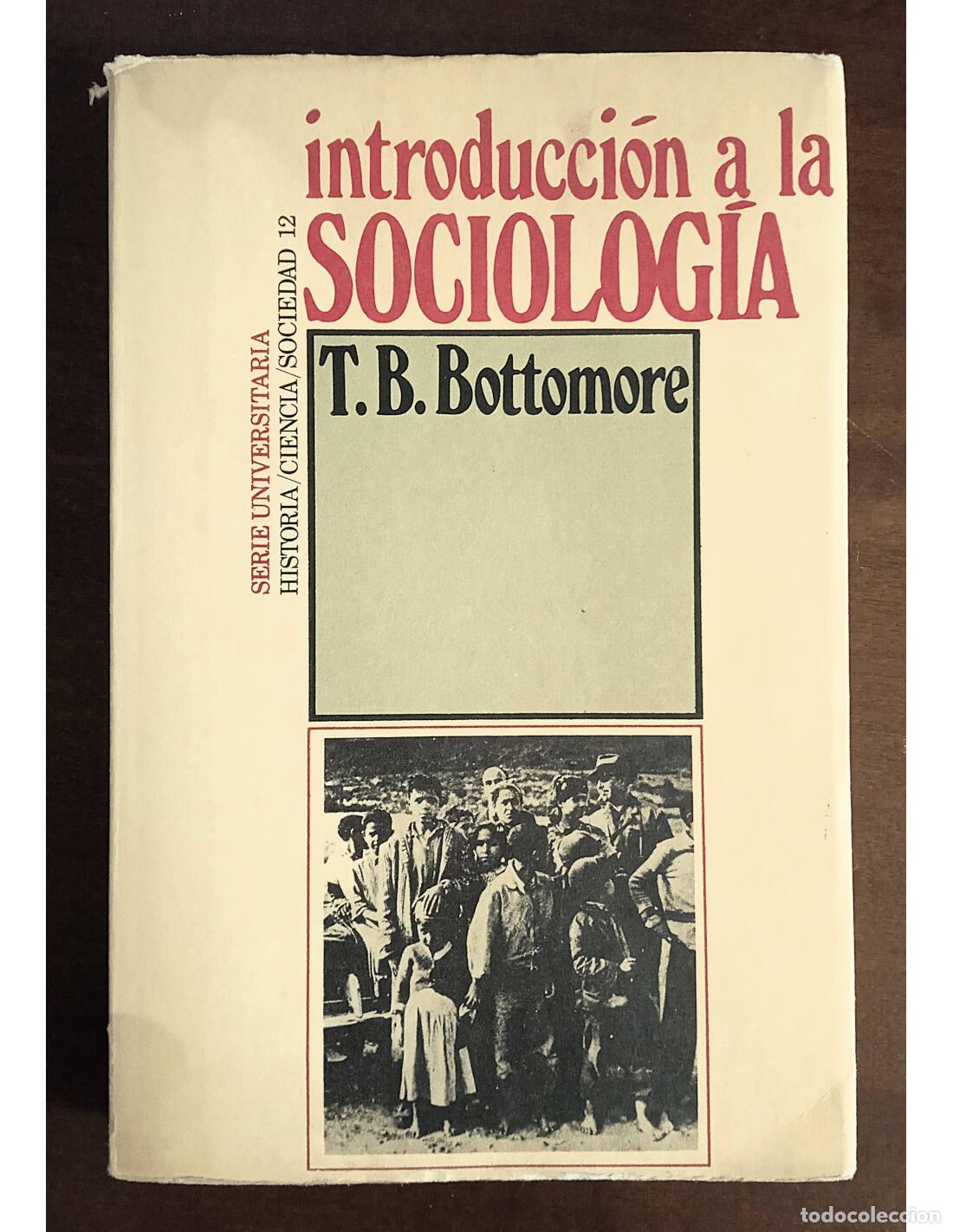 Libros de segunda mano: INTRODUCCI&Oacute;N A LA SOCIOLOG&Iacute;A. BOTTOMORE, T.B.. Ediciones Pen&iacute;nsula. 1973. - Foto 1
