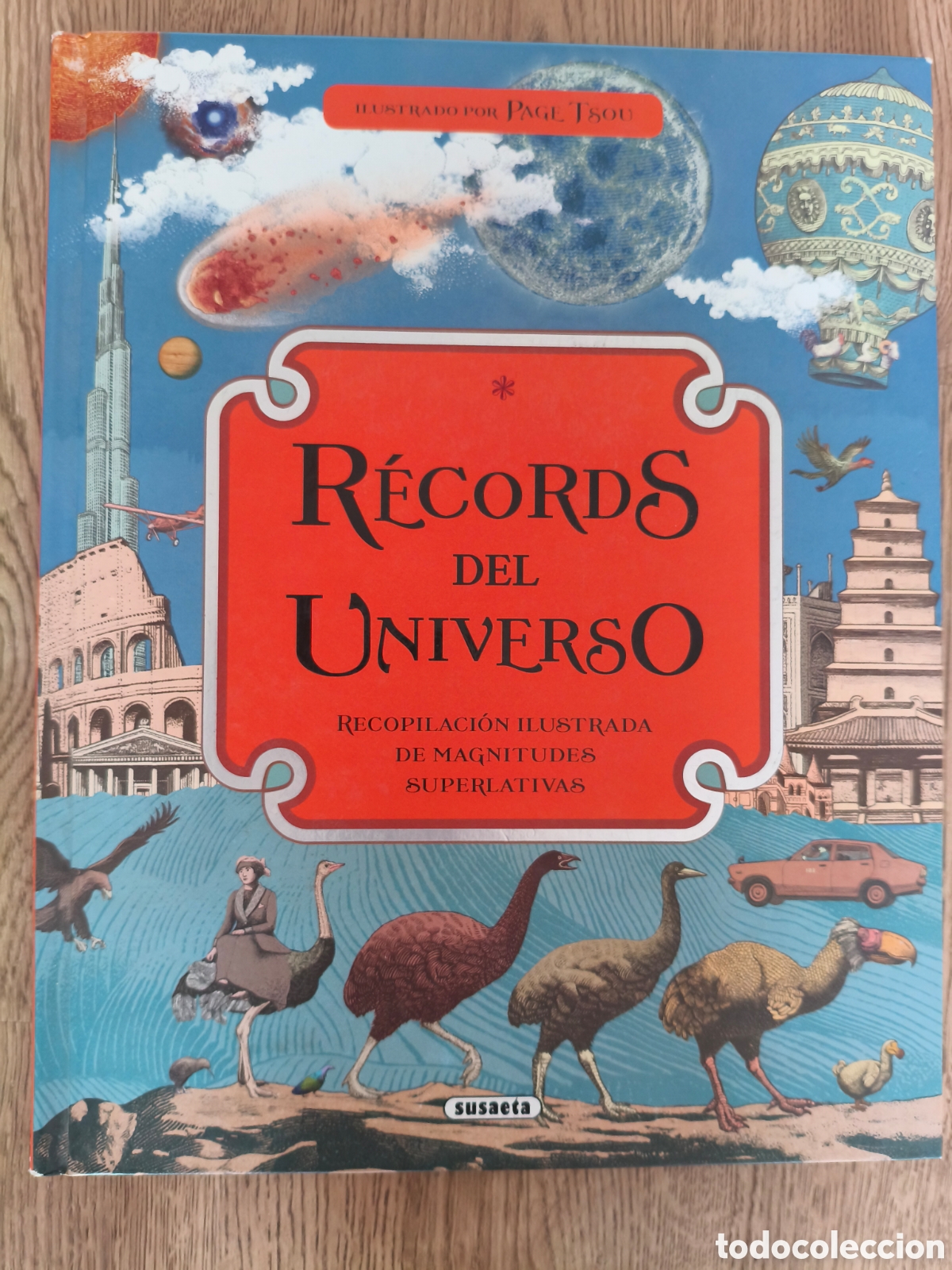 Libros de segunda mano: RECORDS DEL UNIVERSO RECOPILACI&Oacute;N ILUSTRADA DE MAGNITUDES SUPERLATIVAS PAGE TSOU