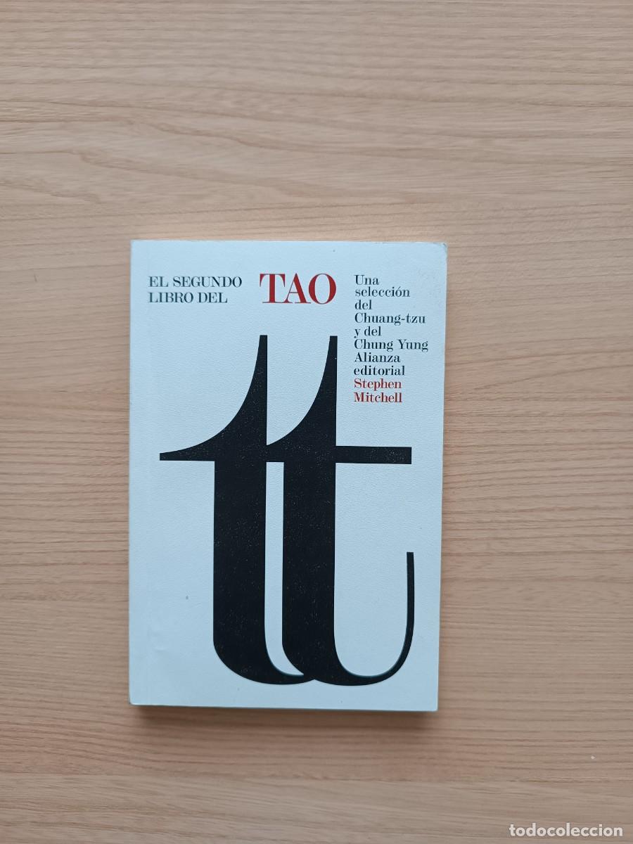 Libros de segunda mano: El segundo libro del Tao - Stephen Mitchell. Alianza