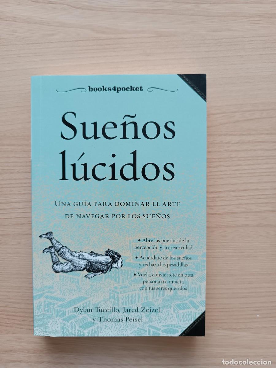 Libros de segunda mano: sue&ntilde;os l&uacute;cidos. Una gu&iacute;a para dominar el arte de navegar por los sue&ntilde;os. VVAA