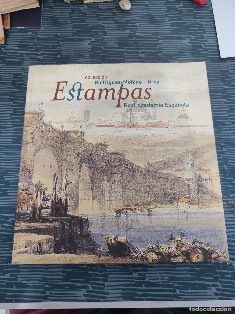 Libros de segunda mano: ESTAMPAS DE LA REAL ACADEMIA ESPA&Ntilde;OLA, COLECCI&Oacute;N RODRIGUEZ-MO&Ntilde;INO-BREY, FUNDACI&Oacute;N MAPFRE VIDA,255 P.
