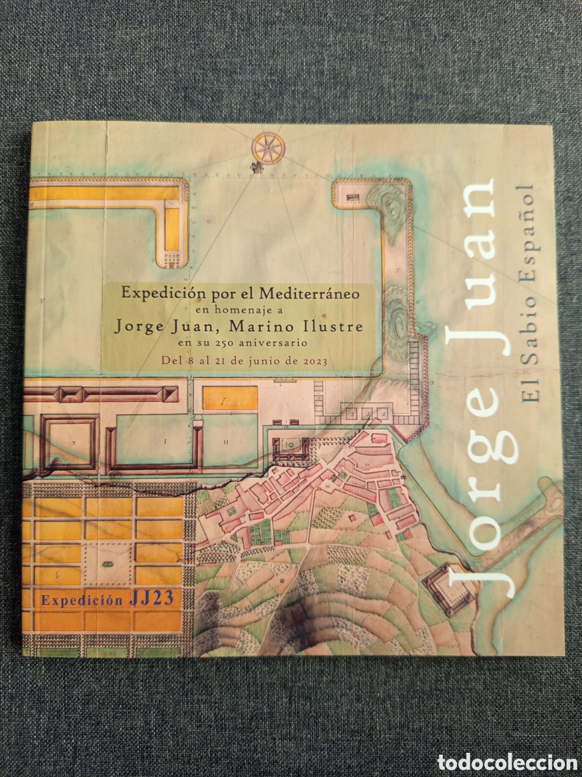 Libros de segunda mano: EXPEDICION POR EL MEDITERRANEO EN HOMENAJE A JORGE JUAN, MARINO ILUSTRE EN SU 250 ANIVERSARIO