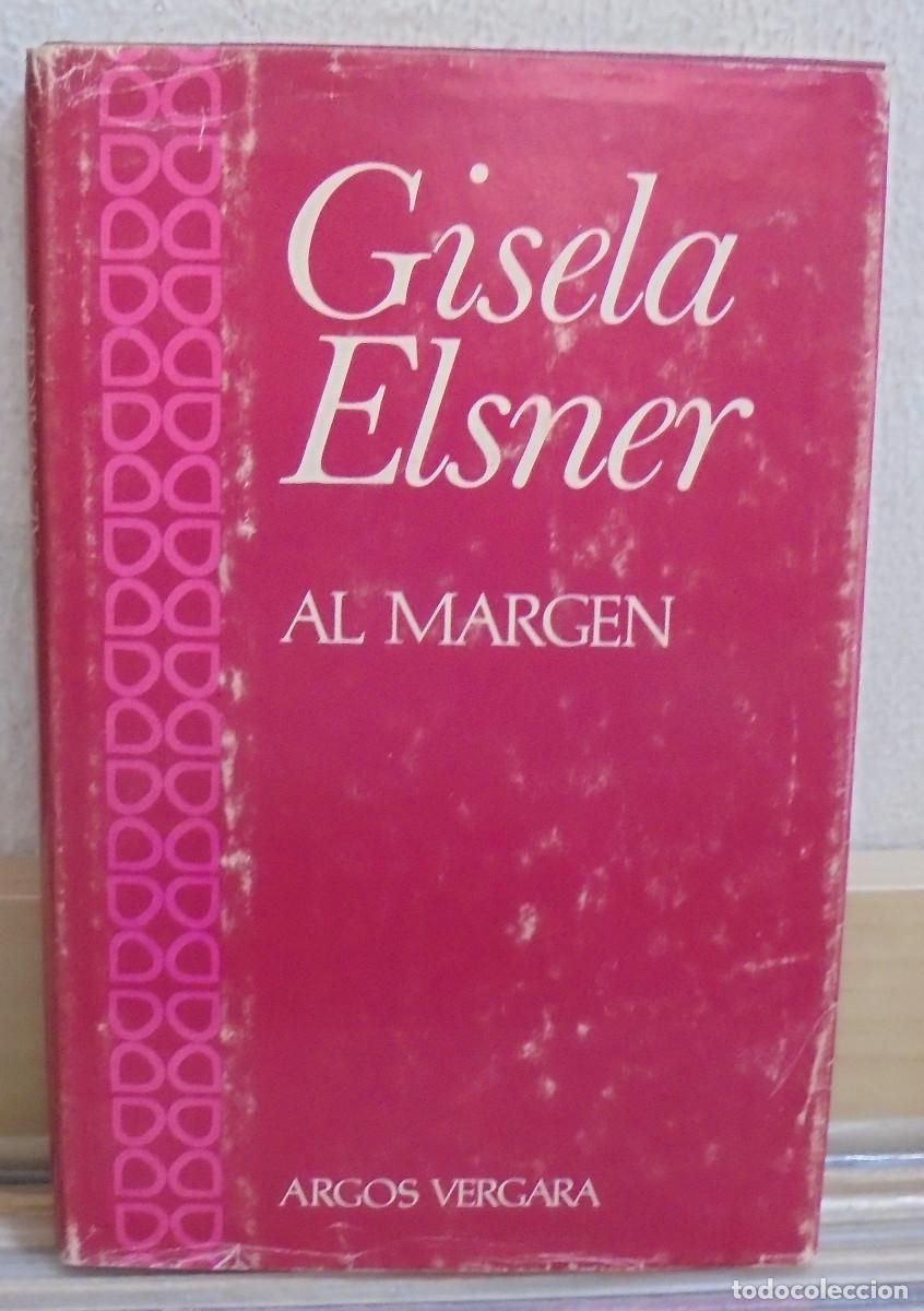 Libros de segunda mano: Al margen. Gisela Elsner - Foto 1