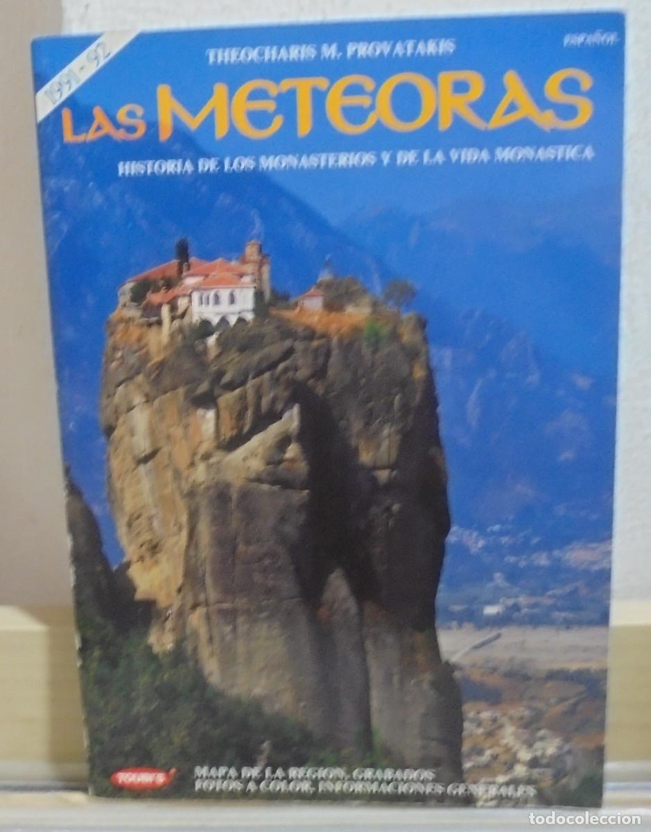 Libros de segunda mano: Las Meteoras, historia de los monasterios y de la vida mon&aacute;stica. Theocharis M. Provatakis