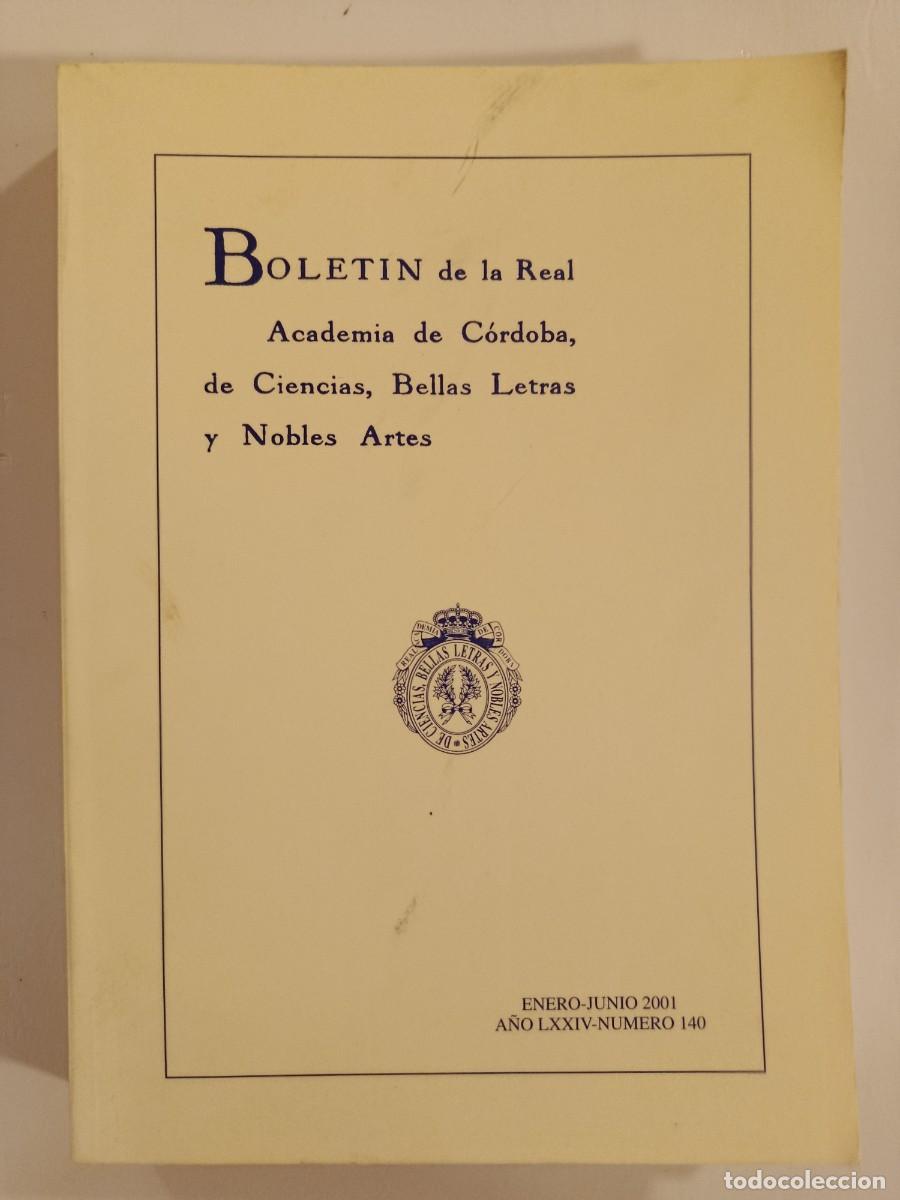 Libros de segunda mano: BOLET&Iacute;N DE LA REAL ACADEMIA DE C&Oacute;RDOBA. N&Uacute;MERO 140. 2001. &Iacute;NDICE EN FOTOS