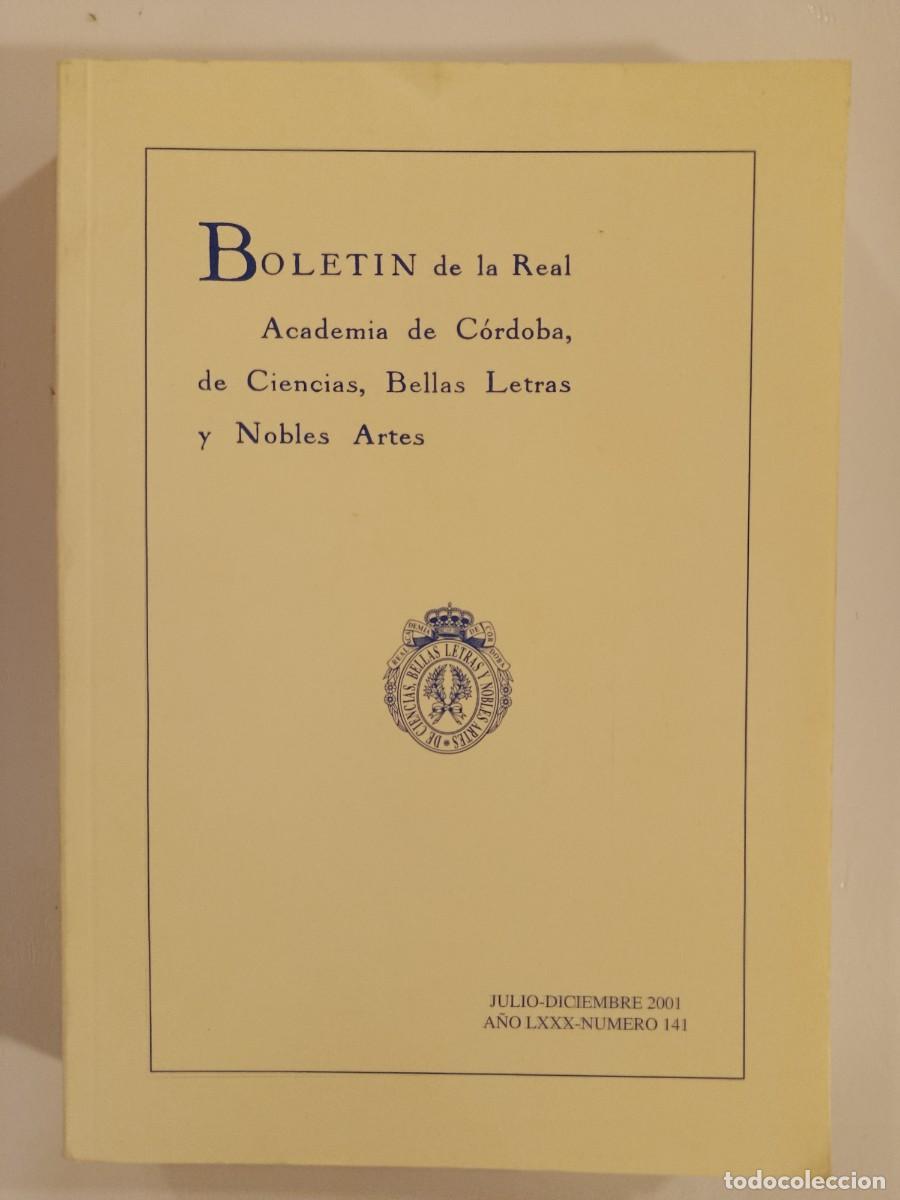 Libros de segunda mano: BOLET&Iacute;N DE LA REAL ACADEMIA DE C&Oacute;RDOBA. N&Uacute;MERO 141. 2001. &Iacute;NDICE EN FOTOS