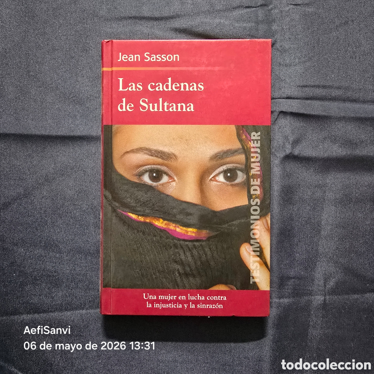 Libros de segunda mano: LAS CADENAS DE SULTANA (JEAN SASSON) (TESTIMONIOS DE MUJER)
