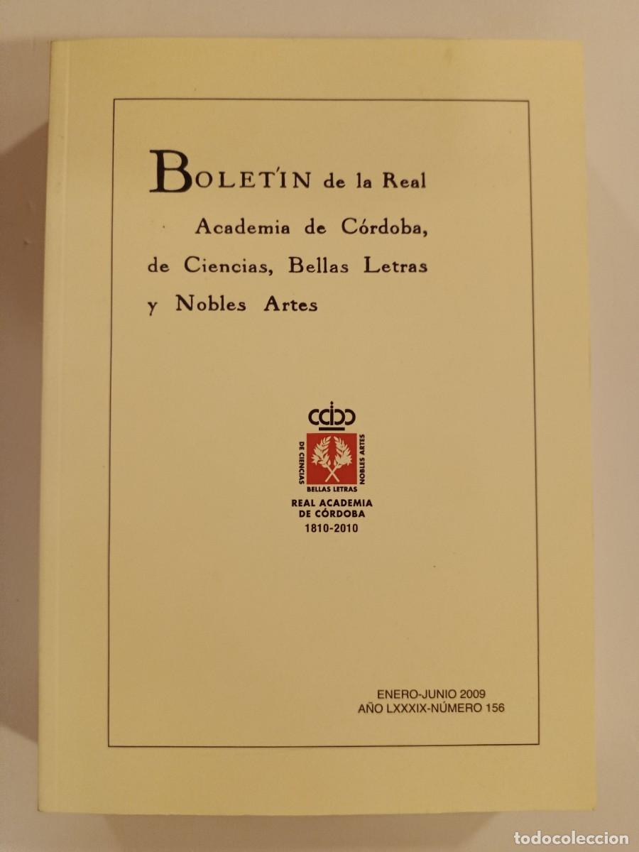 Libros de segunda mano: BOLET&Iacute;N DE LA REAL ACADEMIA DE C&Oacute;RDOBA. N&Uacute;MERO 156. 2009. &Iacute;NDICE EN FOTOS