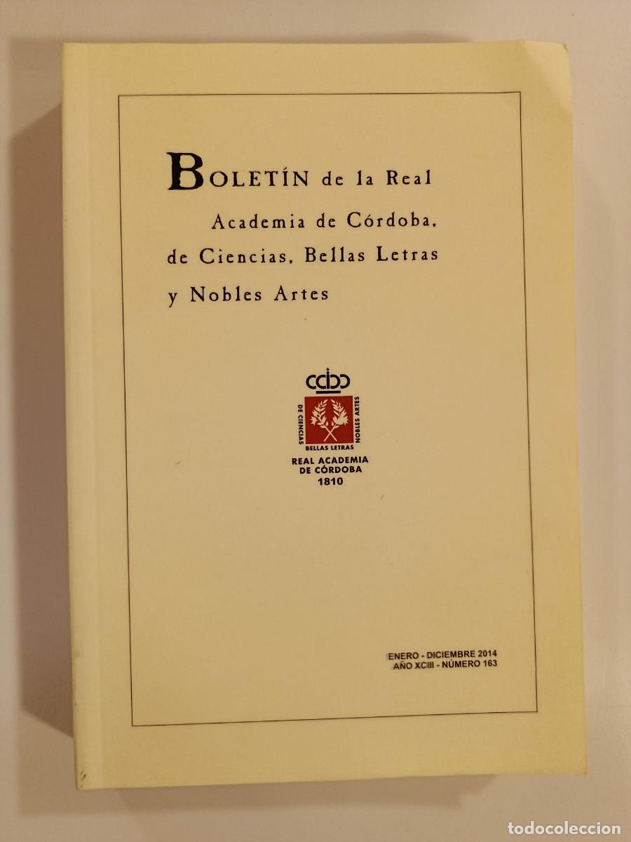 Libros de segunda mano: BOLET&Iacute;N DE LA REAL ACADEMIA DE C&Oacute;RDOBA. N&Uacute;MERO 163. 2014. &Iacute;NDICE EN FOTOS