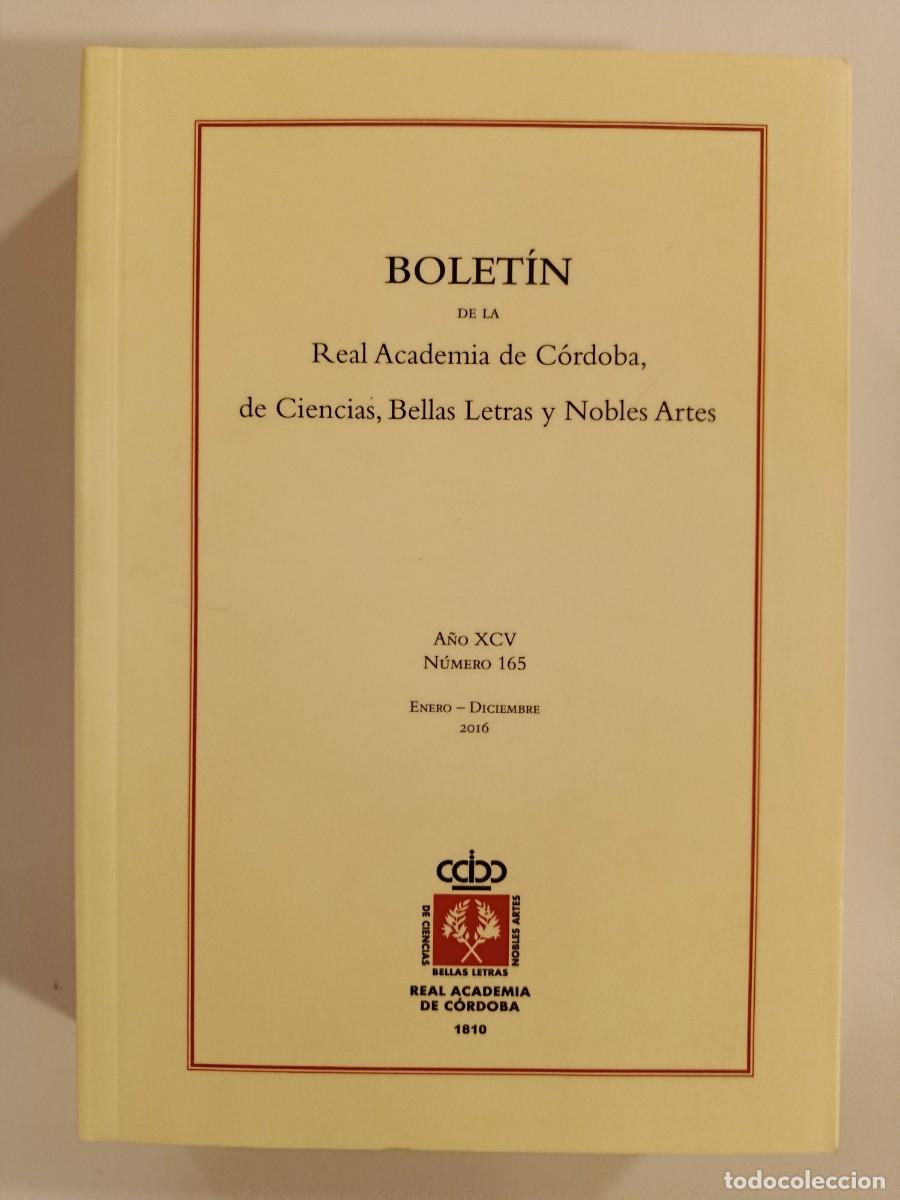 Libros de segunda mano: BOLET&Iacute;N DE LA REAL ACADEMIA DE C&Oacute;RDOBA. N&Uacute;MERO 165. 2016. &Iacute;NDICE EN FOTOS