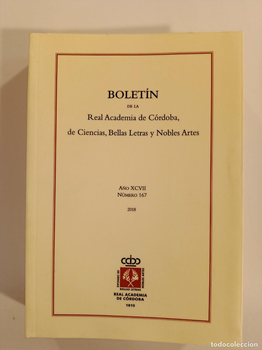 Libros de segunda mano: BOLET&Iacute;N DE LA REAL ACADEMIA DE C&Oacute;RDOBA. N&Uacute;MERO 167. 2018. &Iacute;NDICE EN FOTOS