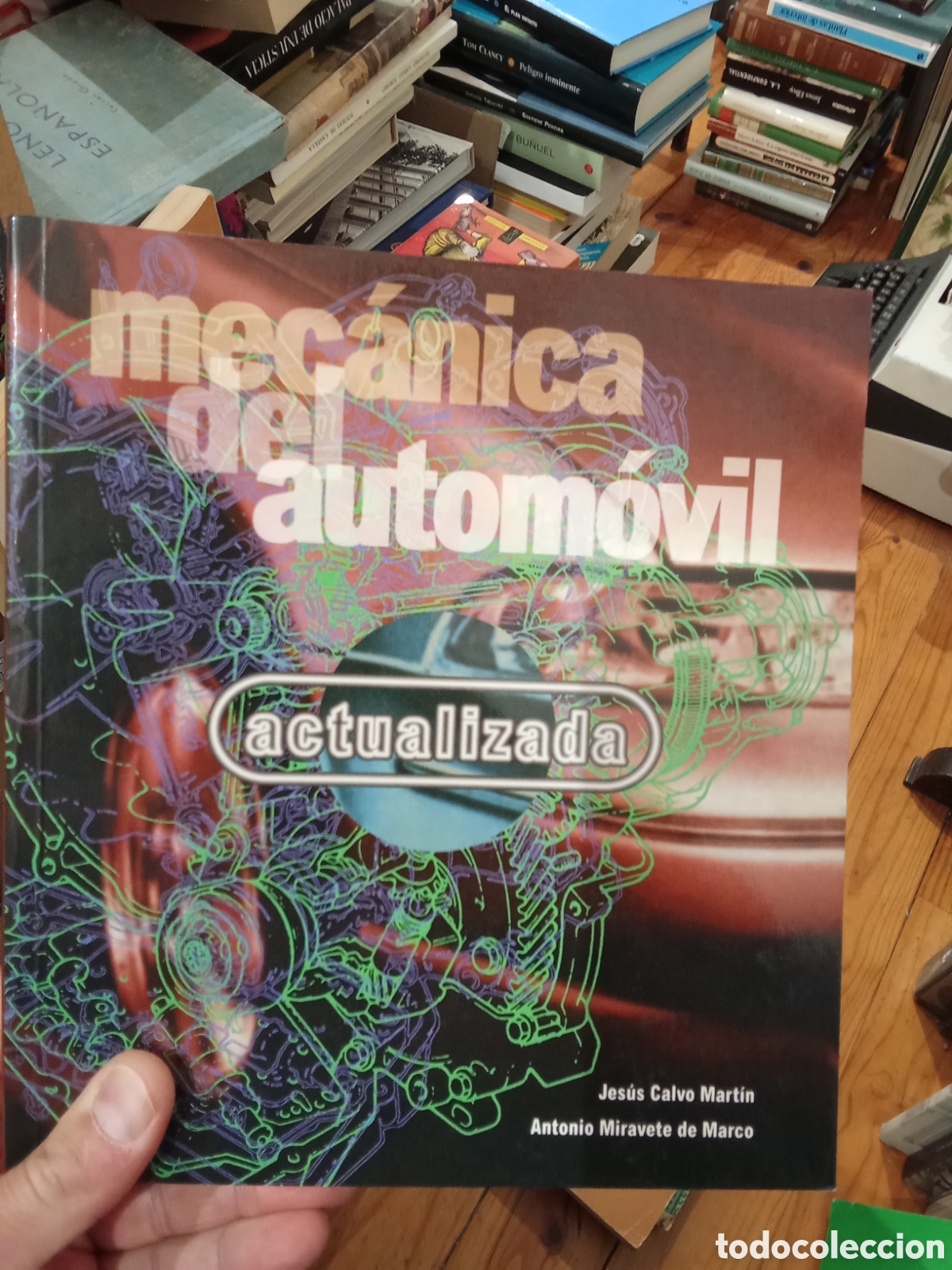 Libros de segunda mano: Mec&aacute;nica del autom&oacute;vil - Jesus Calvo Martin / Antonio Miravete de Marco