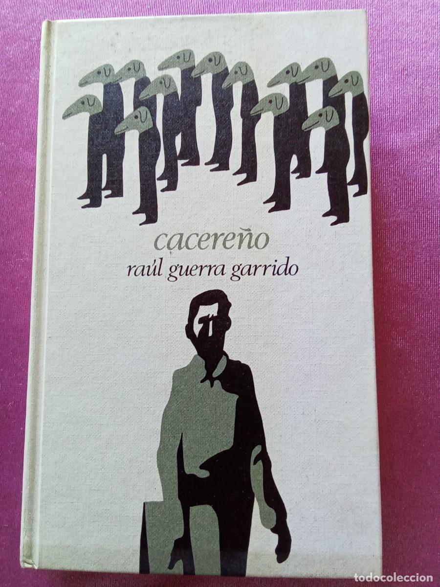 Libros de segunda mano: CACERE&Ntilde;O.RA&Uacute;L GUERRA GARRIDO.L53 2