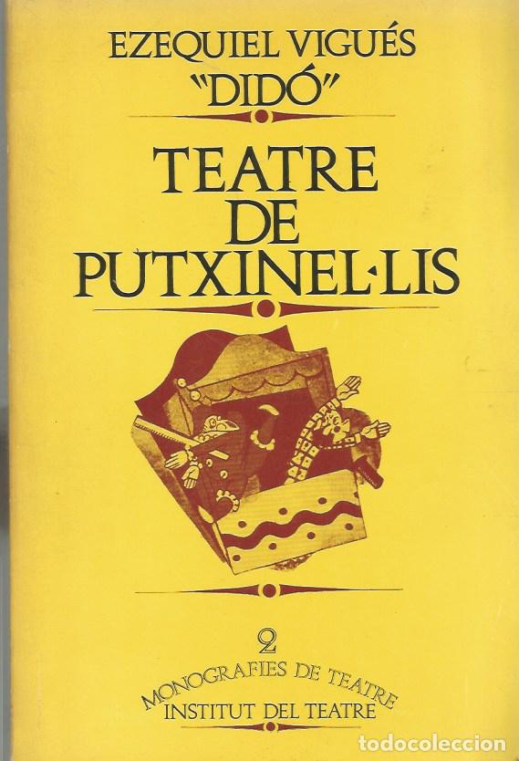 Libros de segunda mano: TEATRE DE PUTXINEL&middot;LIS - EZEQUIEL VIGU&Eacute;S &rdquo;DID&Oacute;&rdquo;