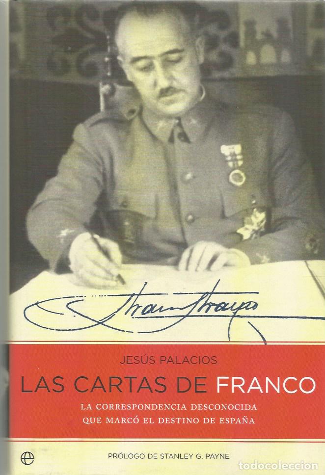Libros de segunda mano: LAS CARTAS DE FRANCO - JES&Uacute;S PALACIOS