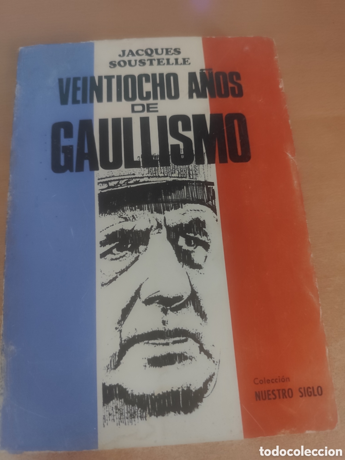Libros de segunda mano: VEINTIOCHO A&Ntilde;OS DE GAULLISMO RF246