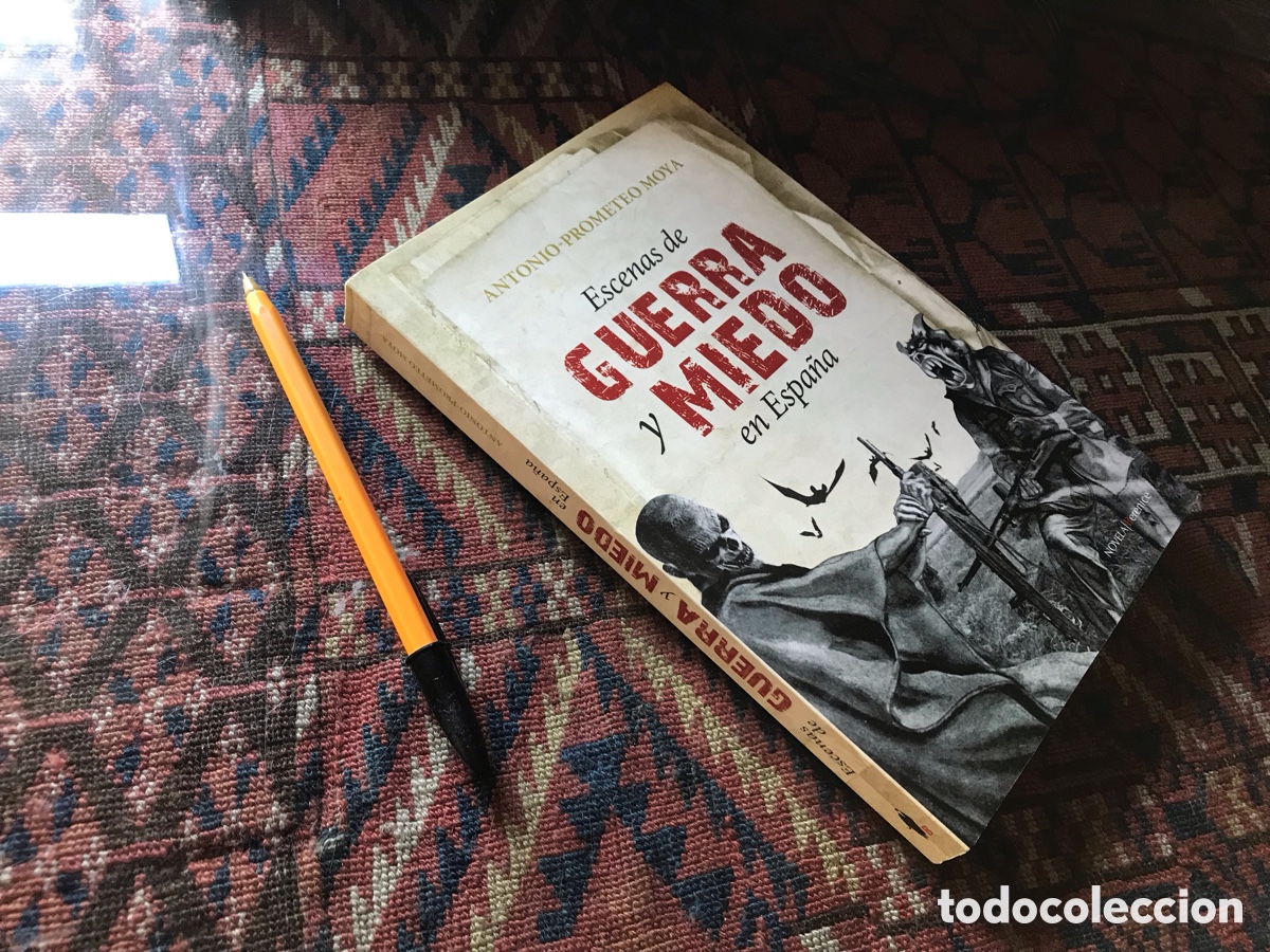 Libros de segunda mano: Escenas de guerra y miedo en Espa&ntilde;a. Antonio-Prometeo Moya. Berenice.