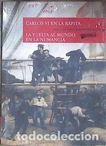 Libros de segunda mano: Episodios Nacionales. CARLOS VI en la R&aacute;pita / LA vuelta al mundo en la Numancia - AA VV