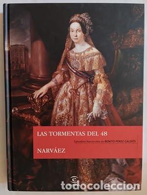 Libros de segunda mano: Episodios Nacionales. Las tormentas del 48 / Narv&aacute;ez - P&eacute;rez Gald&oacute;s, Benito