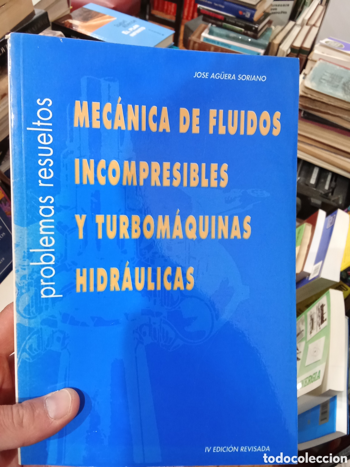Libros de segunda mano: Mecanica de fluidos incompresibles y turbom&aacute;quinas hidr&aacute;ulicas - Jose Aguera Soriano
