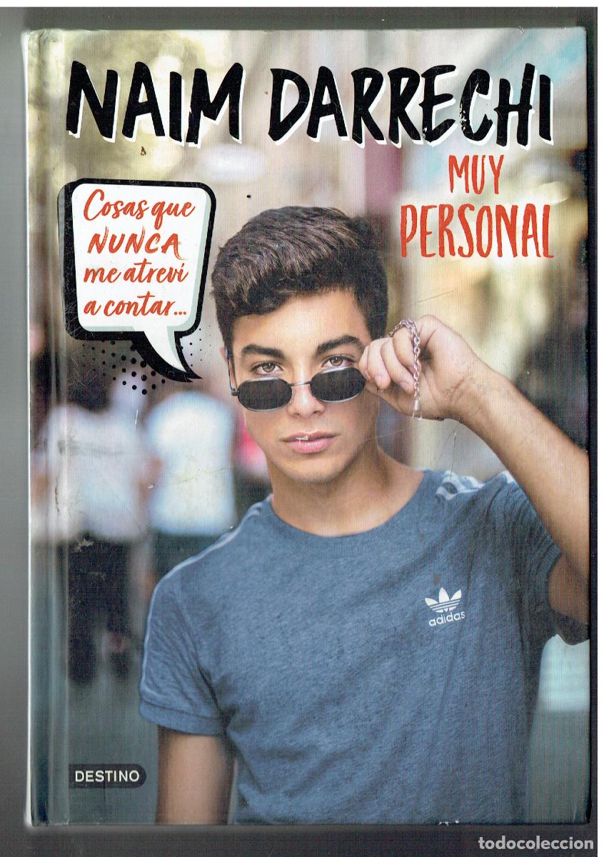 Libros de segunda mano: NAIM DARRECHI. MUY PERSONAL. COSAS QUE NUNCA ME ATREV&Iacute; A CONTAR, DESTINO, 2019. (Z/32)